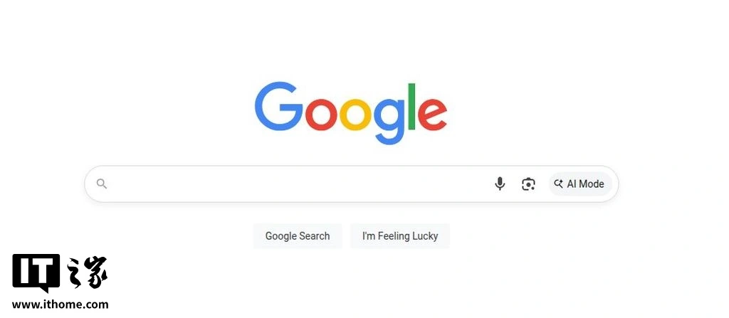 谷歌搜索加码 AI Mode，手气不错按钮恐被替代